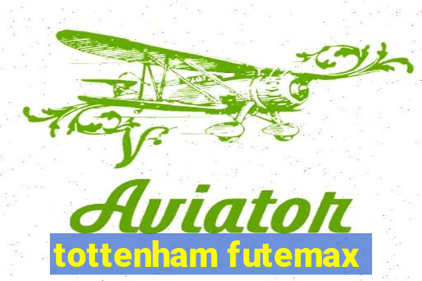 tottenham futemax